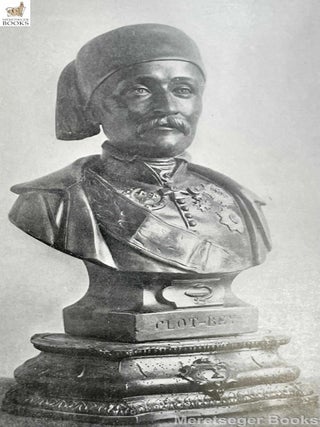 <a href="https://www.meretsegerbooks.com/book.php?id=M9656" target="_blank">CLOT (Bey) Antoine Barthélemy (French - 1793-1868) - From his Mémoires (M9656)</a>