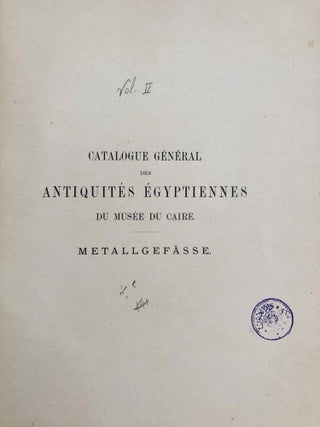 Metallgefässe (Catalogue Général du Musée du Caire, Nos 3426-3587)[newline]C0013b-03.jpeg