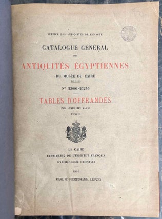 Tables d'offrandes. Vol. I: Texte. Vol. II: Planches. Complete set. (Catalogue Général du Musée du Caire, Nos 23001-23256)[newline]C0036b-14.jpeg