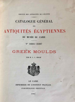 Greek Moulds (Catalogue Général du Musée du Caire, Nos 32001-32367)[newline]C0060b-04.jpeg