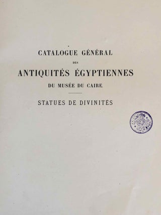 Statues de divinités. Tomes I & II (complete set) (Catalogue Général du Musée du Caire, Nos 38001-39348)[newline]C0068c-04.jpeg