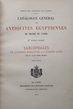 Sarcophages de l'époque bubastite à l'époque saïte - Tome I & Tome II (complete set) (Catalogue Général du Musée du Caire)