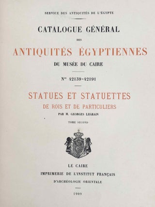 Statues et statuettes de rois et de particuliers. Tome II. (Catalogue Général du Musée du Caire, Nos 42139-42191)[newline]C0075a-04.jpeg