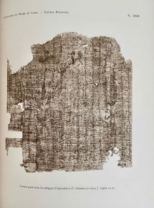 Papyrus grecs d'époque byzantine. Tome I, fasc. 1 & 2 (Catalogue Général du Musée du Caire, Nos 67001-67089 & 67089-67124) Tome II, fasc. 1, 2 & 3 (Catalogue Général du Musée du Caire, Nos 67125-67150 & 67151-67187 & Nos 67188-67278) Tome III. (Catalogue Général du Musée du Caire, Nos 67279-67359) (complete set)[newline]C0099a-10.jpeg
