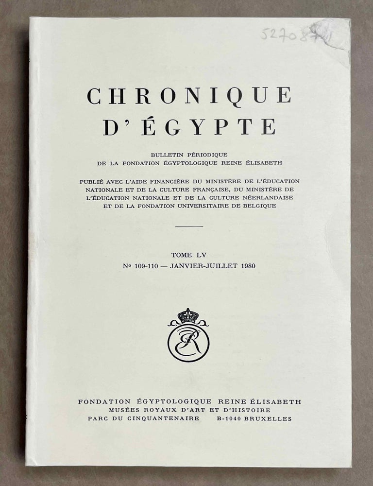 Item #CDE55T109110 Chronique d'Egypte. Tome LV. N&deg;109 et 110. Janvier et juillet 1980. Journal - single issue.[newline]CDE55T109110-00.jpeg