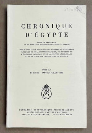 Item #CDE55T109110 Chronique d'Egypte. Tome LV. N°109 et 110. Janvier et juillet 1980. Journal -...[newline]CDE55T109110-00.jpeg