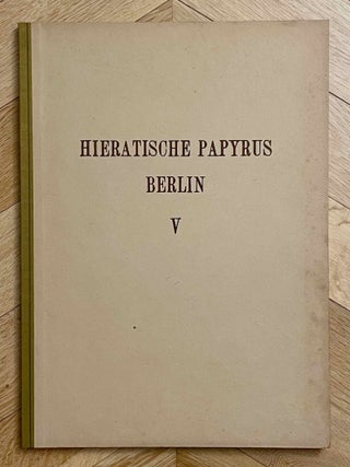 Hieratische Papyrus aus den K&ouml;niglichen Museen zu Berlin. Band I: Rituale f&uuml;r den Kultus des Amon und f&uuml;r den Kultus der Mut. Band II: Hymnen an verschiedene G&ouml;tter. Zusatzkapitel zum Totenbuch. Band III: Schriftst&uuml;cke der VI. dynastie aus Elephantine. Zauberspr&uuml;che f&uuml;r Mutter und Kind. Ostraka. Band IV: Literarische Texte des Mittleren Reiches. I: Die Klagen des Bauern. Band V: Literarische Texte des Mittleren Reiches. II: Die Erz&auml;hlung des Sinuhe und die Hirtengeschichte (complete set)[newline]M0003b-30.jpeg
