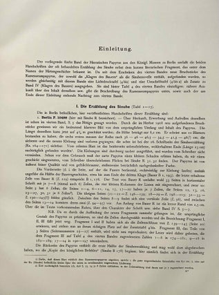 Hieratische Papyrus aus den Königlichen Museen zu Berlin. Band I: Rituale für den Kultus des Amon und für den Kultus der Mut. Band II: Hymnen an verschiedene Götter. Zusatzkapitel zum Totenbuch. Band III: Schriftstücke der VI. dynastie aus Elephantine. Zaubersprüche für Mutter und Kind. Ostraka. Band IV: Literarische Texte des Mittleren Reiches. I: Die Klagen des Bauern. Band V: Literarische Texte des Mittleren Reiches. II: Die Erzählung des Sinuhe und die Hirtengeschichte (complete set)