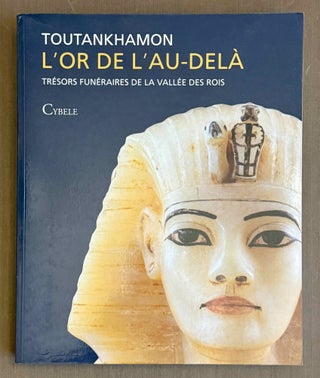 Item #M0015c Toutankhamon, l'or de l'au-delà, trésors funéraires de la Vallée des...