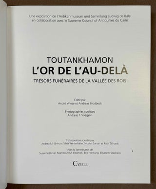 Toutankhamon, l'or de l'au-delà, trésors funéraires de la Vallée des Rois