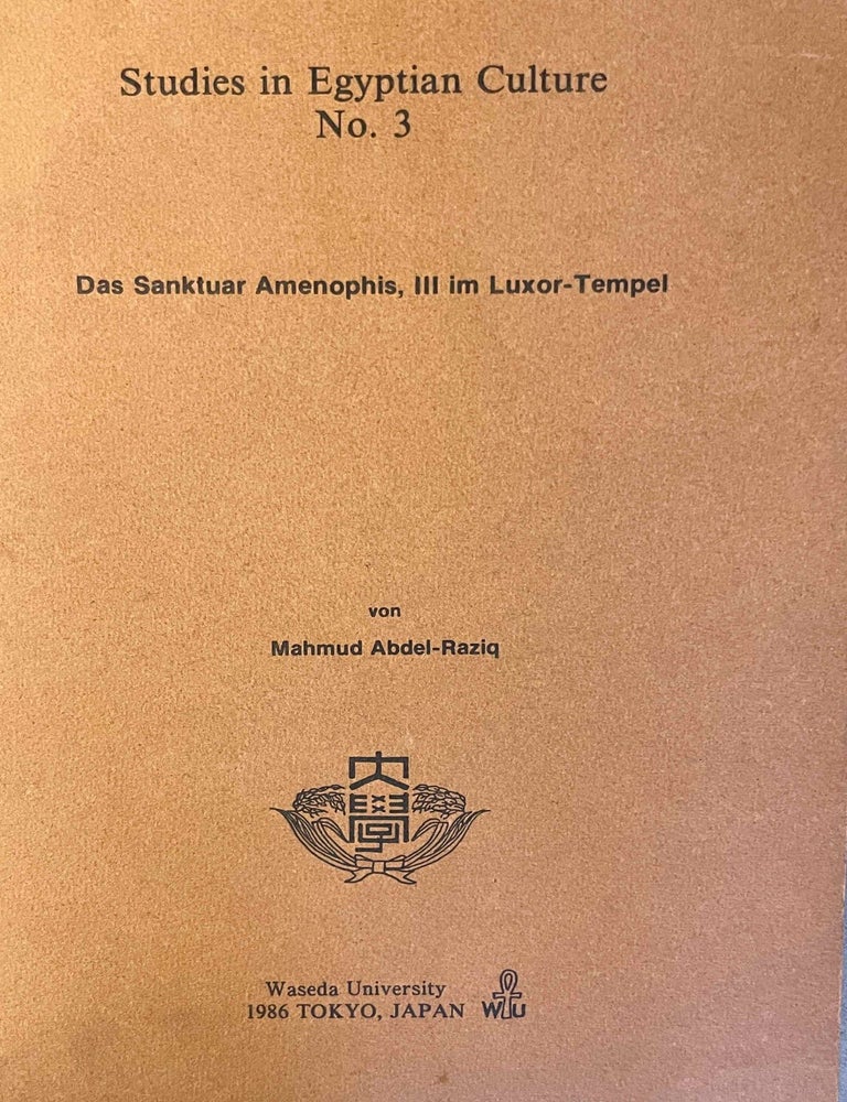 Item #M0060b Das Sanktuar Amenophis III im Luxor Tempel. ABDEL-RAZIQ Mahmud.[newline]M0060b-00.jpeg
