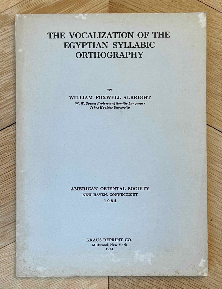 Item #M0064f The vocalization of the Egyptian syllabic orthography. ALBRIGHT William Foxwell.[newline]M0064f-00.jpeg