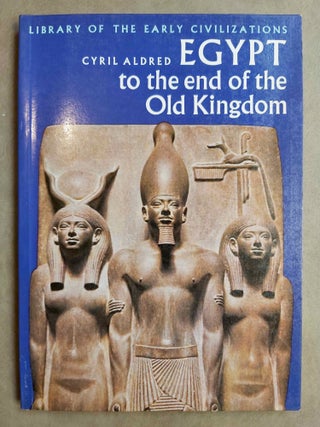 Item #M0065 Egypt to the end of the Old Kingdom. ALDRED Cyril[newline]M0065-00.jpeg