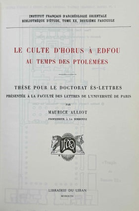 Le culte d'Horus à Edfou au temps des Ptolémées. Tomes I & II (complete set)