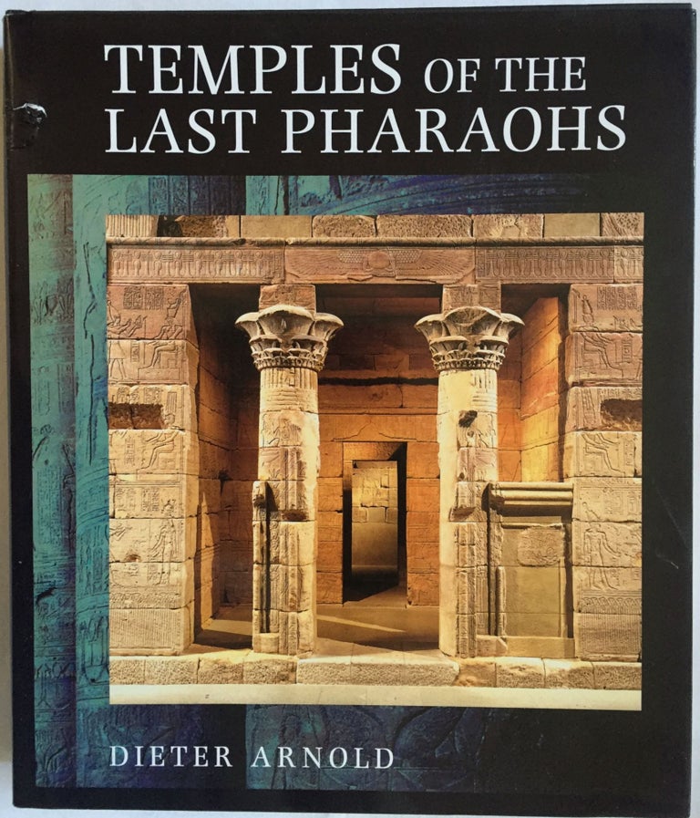 Item #M0091a Temples of the last pharaohs. ARNOLD Dieter.[newline]M0091a.jpg