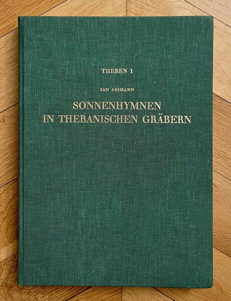 Item #M0097d Sonnenhymnen in thebanischen Gr&auml;bern. ASSMANN Jan - SCHOSKE Sylvia.[newline]M0097d-00.jpeg
