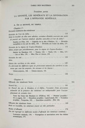 L'univers minéral dans la pensée égyptienne. Tome I: Le monde des déserts, des mines et des carrières. L'offrande des métaux et des pierres et le remplissage de l'Oeil-Oudjat. Les divinités de l'univers minéral dans la mentalité et la religion des Anciens Egyptiens. Tome II: Les minerais, les métaux, les minéraux et les produits chimiques, les trésors et les défilés de contrées minières: leur intégration dans la marche de l'univers et l'entretien de la vie divine (complete set)