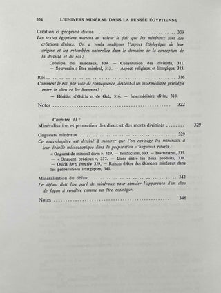 L'univers minéral dans la pensée égyptienne. Tome I: Le monde des déserts, des mines et des carrières. L'offrande des métaux et des pierres et le remplissage de l'Oeil-Oudjat. Les divinités de l'univers minéral dans la mentalité et la religion des Anciens Egyptiens. Tome II: Les minerais, les métaux, les minéraux et les produits chimiques, les trésors et les défilés de contrées minières: leur intégration dans la marche de l'univers et l'entretien de la vie divine (complete set)
