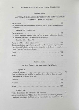 L'univers minéral dans la pensée égyptienne. Tome I: Le monde des déserts, des mines et des carrières. L'offrande des métaux et des pierres et le remplissage de l'Oeil-Oudjat. Les divinités de l'univers minéral dans la mentalité et la religion des Anciens Egyptiens. Tome II: Les minerais, les métaux, les minéraux et les produits chimiques, les trésors et les défilés de contrées minières: leur intégration dans la marche de l'univers et l'entretien de la vie divine (complete set)
