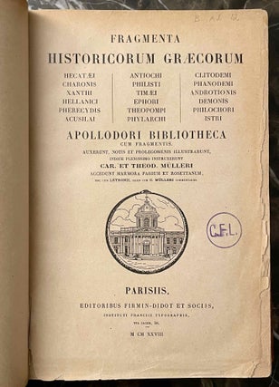Fragmenta Historicorum Graecorum. Volume I. Includes: Apollodori bibliotheca and Letronne, Inscription Grecque de Rosette[newline]M0103-02.jpeg