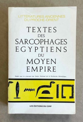 Item #M0112c Les textes des sarcophages égyptiens du Moyen Empire. BARGUET Paul