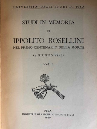 Studi in memoria di Ippolito Rosellini. Nel primo centenario della morte. 14 giugno 1843 - 4 giugno 1943. Vol. I & II (complete set)[newline]M0113a-03.jpg