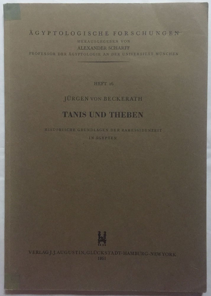 Item #M0122c Tanis und Theben, historische Grundlagen der Ramessidenzeit in Ägypten. BECKERATH Jürgen, von.[newline]M0122c.jpg