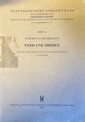 Item #M0122e Tanis und Theben, historische Grundlagen der Ramessidenzeit in Ägypten. BECKERATH...