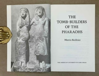 The tomb-builders of the pharaohs