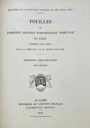 Rapports préliminaires. Abou Roasch (1922-1923) and (1924) (Complete set)