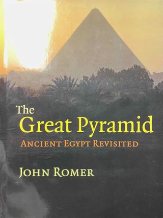 Item #M0150c The great pyramid. Ancient Egypt revisited. ROMER John