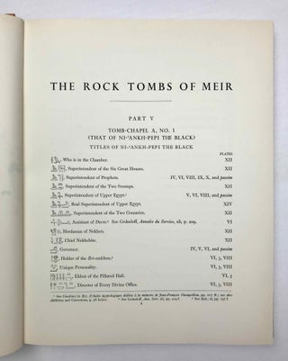 The rock tombs of Meir. Part. V: Tomb-chapels A : No. 1 (That of Ni-'Ankh-Pepi the Black) A, No. 2 (That of Pepi'onkh with the 'Good name' of Heny the Black), A, No. 4 (That of Hepi the Black), D, No. 1 (That of Pepi and E, No. 1-4 (Those of Meniu, Nenki, Pepi'onkh and Tjetu)