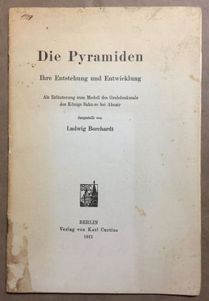 Item #M0179a Die Pyramiden. Ihre Entstehung und Entwicklung. Als Erläuterung zum Modell des...
