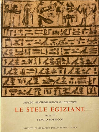 Museo archeologico di Firenze. Vol. 1: Le stele egiziane dall' antico al Nuovo Regno. Vol. 2: Le Stele Egiziane del Nuovo Regno. Vol. 3: Le stele egiziane di epoca tarda (complete set)[newline]M0186j-02.jpeg
