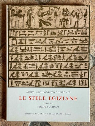 Item #M0186k Museo archeologico di Firenze. Vol. 3: Le stele egiziane di epoca tarda. BOSTICCO...[newline]M0186k-00.jpeg