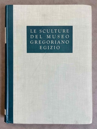 Item #M0188 Le sculture del museo gregoriano egizio. BOTTI Giuseppe - ROMANELLI P
