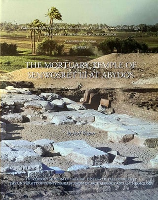 Item #M0206b The mortuary temple of Senwosret III at Abydos. SIMPSON William Kelly - O'CONNOR...