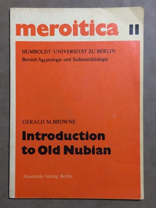 Item #M0210a Introduction to Old Nubian. BROWNE Gerald M