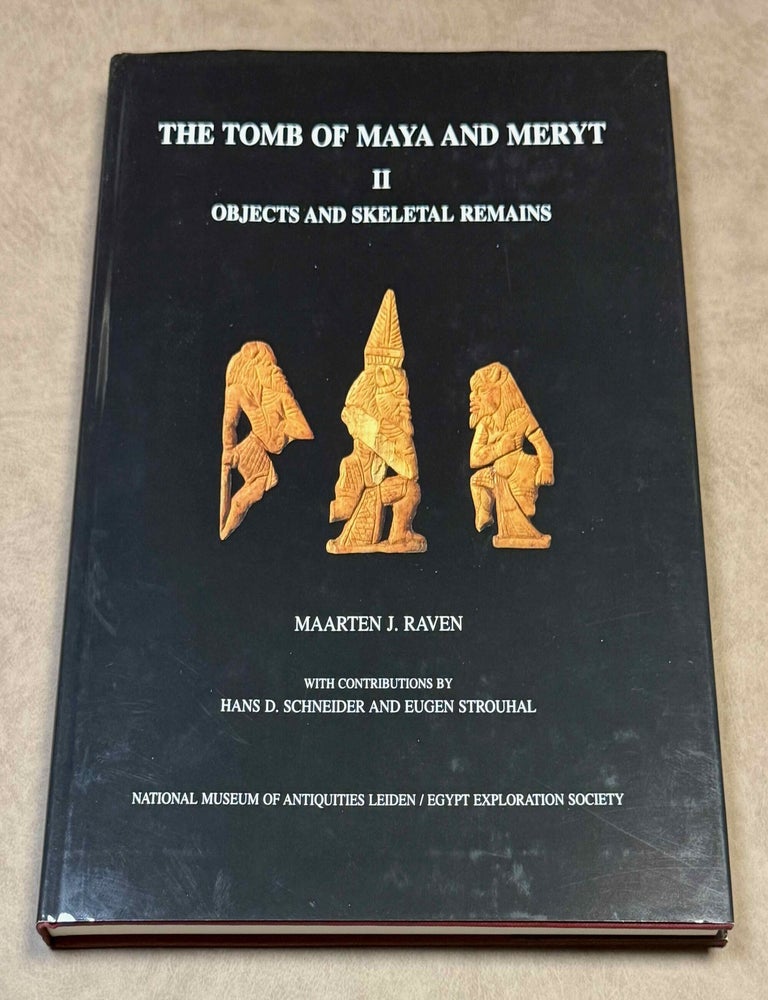 Item #M0234n The Tomb of Maya and Meryt. Volume II: Objects and skeletal remains. MARTIN Geoffrey Thorndike - RAVEN Marten J.[newline]M0234n-00.jpeg