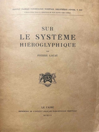 Item #M0246d Sur le syst&egrave;me hi&eacute;roglyphique. LACAU Pierre[newline]M0246d-00.jpeg