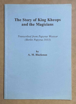 Item #M0250e The Story of King Kheops and the Magicians. Transcribed from Papyrus Westcar (Berlin...[newline]M0250e-00.jpeg