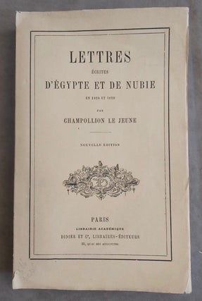 Item #M0260d Lettres écrites d'Egypte et de Nubie. CHAMPOLLION Jean-François[newline]M0260d.jpg