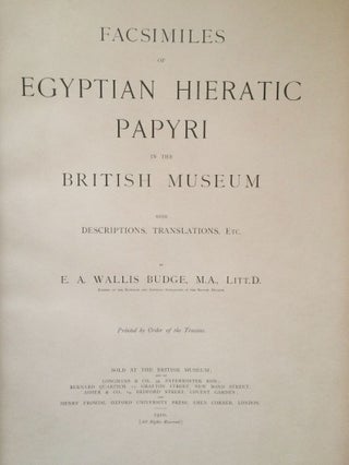 Facsimiles of Egyptian Hieratic Papyri in the British Museum. 1st series & 2nd series