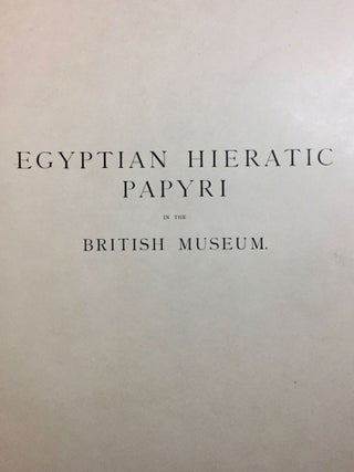 Facsimiles of Egyptian Hieratic Papyri in the British Museum. 1st series.