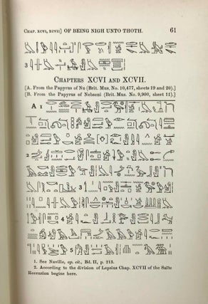 The Chapters of Coming Forth by Day. Or the Theban Recension of the Book of the Dead. The Egyptian Hieroglyphic Text edited from Numerous Papyri. Vol. I: Chapters I-LXIV. Vol. II: Chapters LXV-CLII. Vol. III: Chapters CLIII-CXC and Appendices (complete set)[newline]M0278d-10.jpeg