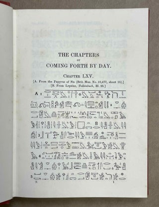 The Chapters of Coming Forth by Day. Or the Theban Recension of the Book of the Dead. The Egyptian Hieroglyphic Text edited from Numerous Papyri. Vol. I: Chapters I-LXIV. Vol. II: Chapters LXV-CLII. Vol. III: Chapters CLIII-CXC and Appendices (complete set)[newline]M0278f-06.jpeg