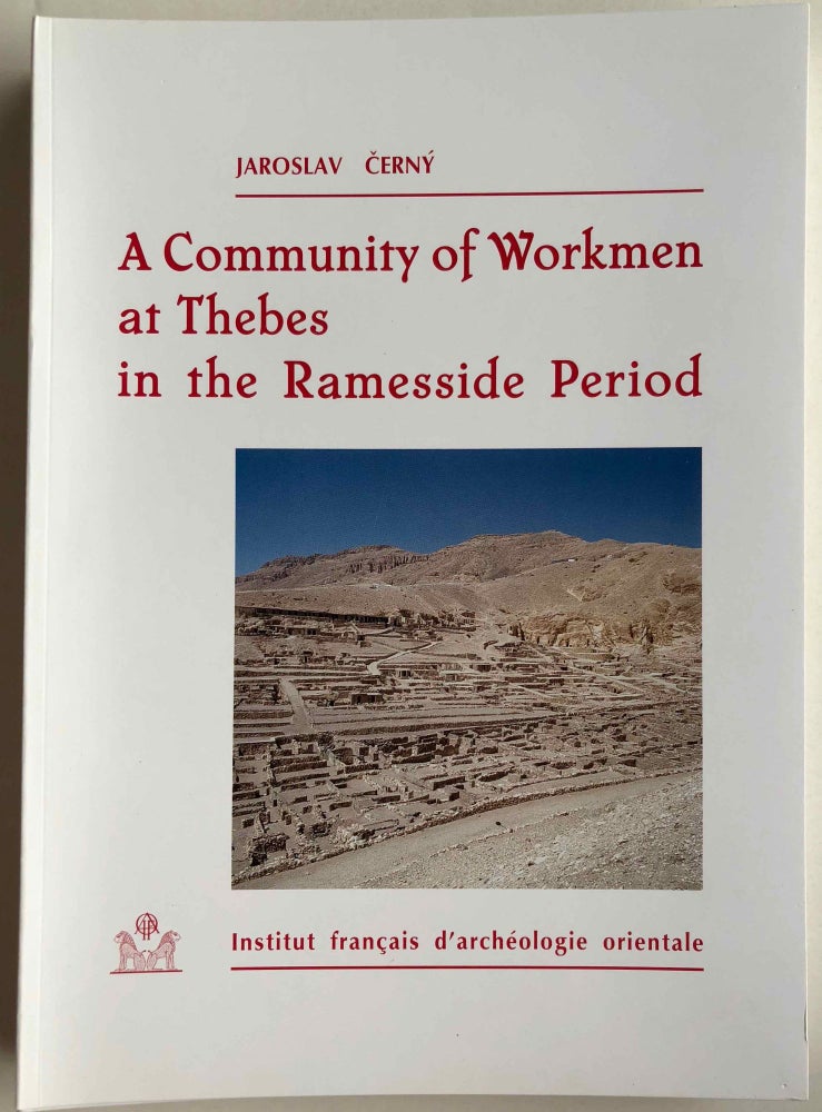 Item #M0324g A community of workmen at Thebes in the ramesside period. CERNY Jaroslav.[newline]M0324g.jpg