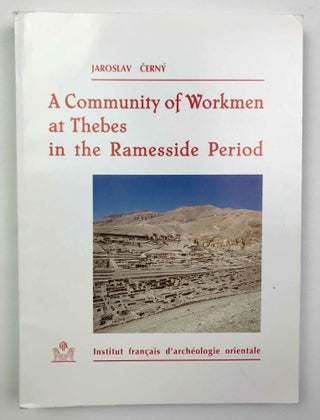 Item #M0324o A community of workmen at Thebes in the ramesside period. CERNY Jaroslav