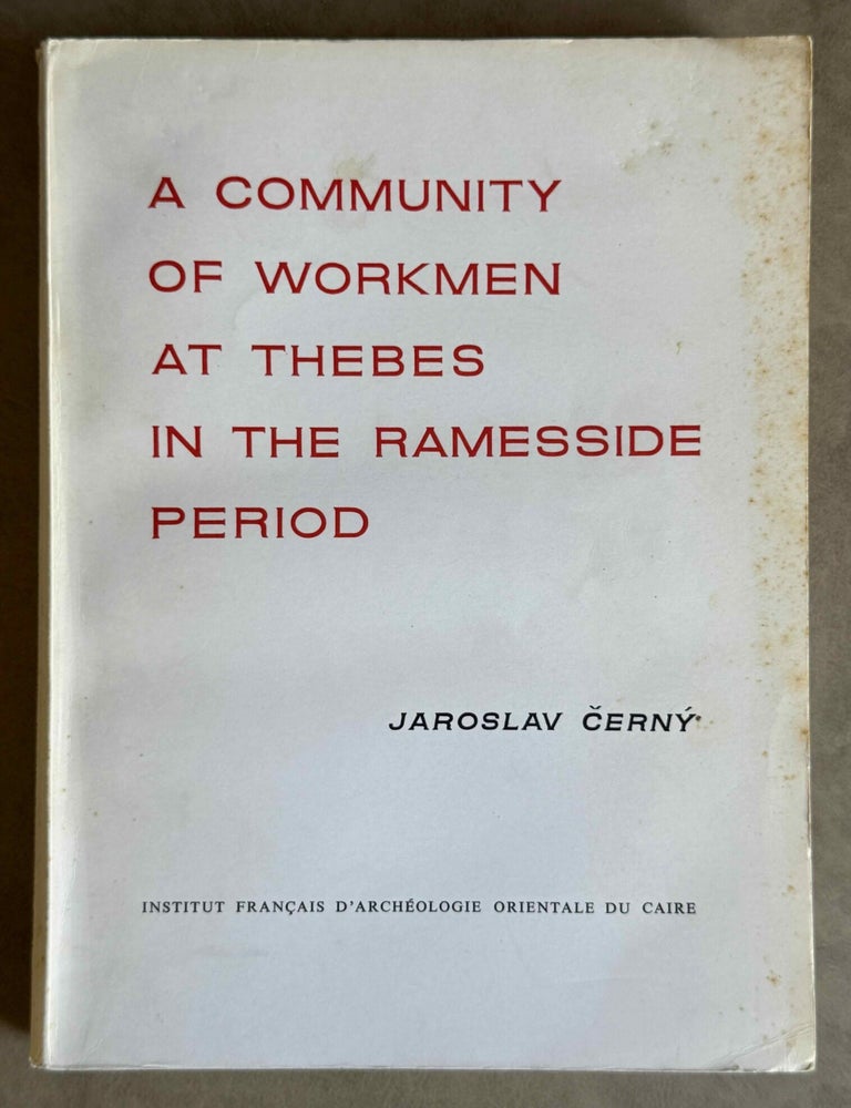 Item #M0324y A community of workmen at Thebes in the ramesside period. CERNY Jaroslav.[newline]M0324y-00.jpeg