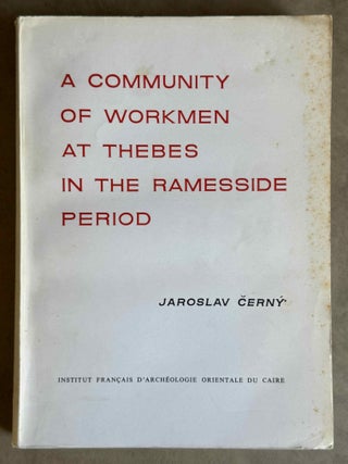 Item #M0324y A community of workmen at Thebes in the ramesside period. CERNY Jaroslav